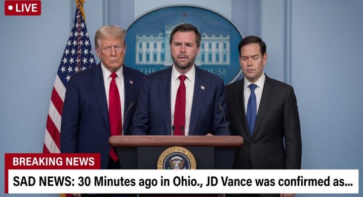 SAD NEWS: 30 Minutes ago in Ohio., JD Vance was confirmed as