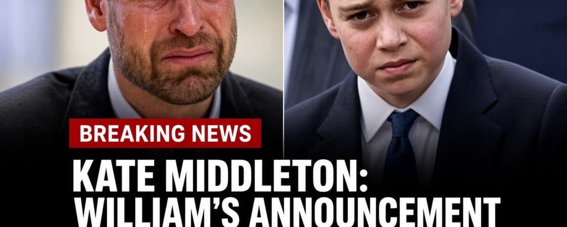 (-) “Kate Middleton: William’s announcement has just been revealed